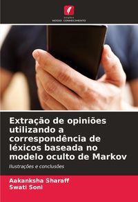 Produktbild: Extra&ccedil;&atilde;o de opini&otilde;es utilizando a correspond&ecirc;ncia de l&eacute;xicos baseada no modelo oculto de Markov