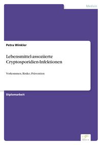 Produktbild: Lebensmittel-assoziierte Cryptosporidien-Infektionen