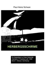 Produktbild: Begleittexte zu Peter Sloterdijk &bdquo;Sph&auml;ren&ldquo; / Herbergsschirme