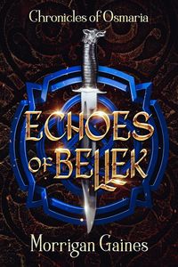 Produktbild: Echoes of Bellek (The Chronicles of Osmaria, #1)