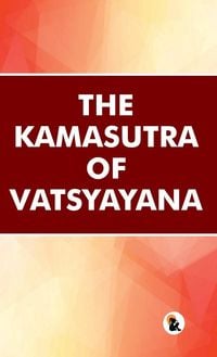 Produktbild: The Kamasutra of Vatsyayana|Vatsyayana|Hardback Edition|Sasa Publishing Classic Series|2026