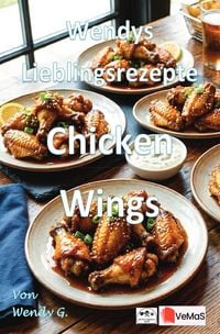 Produktbild: Wendys Lieblingsrezepte - Chicken Wings