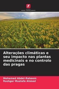 Produktbild: Altera&ccedil;&otilde;es clim&aacute;ticas e seu impacto nas plantas medicinais e no controlo das pragas