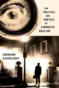 Produktbild: Kappelhoff, H: Politics and Poetics of Cinematic Realism