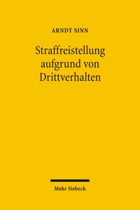 Produktbild: Straffreistellung aufgrund von Drittverhalten