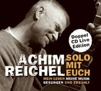 Bild vom Artikel Solo mit Euch-Mein Leben,meine Musik.Gesungen und vom Autor Achim Reichel