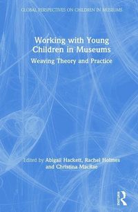 Produktbild: Working with Young Children in Museums