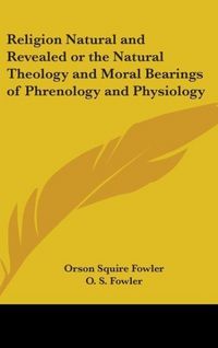 Produktbild: Fowler, O: Religion Natural And Revealed Or The Natural Theo