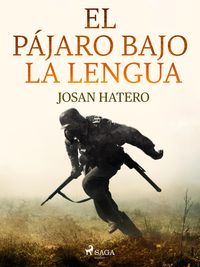 Produktbild: El p&aacute;jaro bajo la lengua