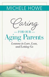 Produktbild: Caring for Our Aging Parents