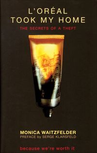 Produktbild: L'Oreal Took My Home: The Secrets of a Theft