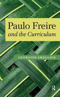 Produktbild: Grollios, G: Paulo Freire and the Curriculum