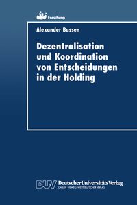 Produktbild: Dezentralisation und Koordination von Entscheidungen in der Holding