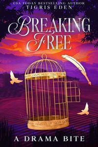 Produktbild: Breaking Free (Drama Bite, #1)