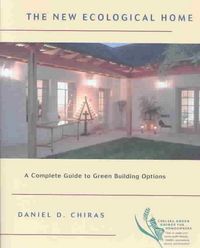Produktbild: The New Ecological Home: A Complete Guide to Green Building Options