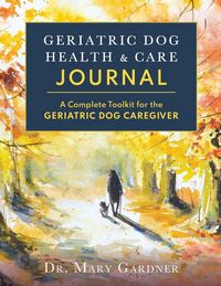 Produktbild: Geriatric Dog Health & Care Journal