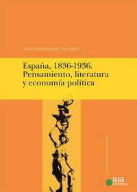 Produktbild: Espa&ntilde;a, 1836-1936 : pensamiento, literatura y econom&iacute;a pol&iacute;tica