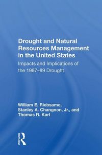 Produktbild: Riebsame, W: Drought and Natural Resources Management in the
