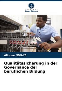 Produktbild: Qualit&auml;tssicherung in der Governance der beruflichen Bildung