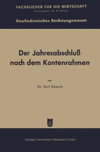 Produktbild: Der Jahresabschlu&szlig; nach dem Kontenrahmen und die DM-Er&ouml;ffnungsbilanz