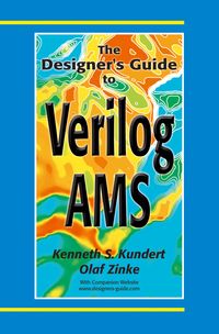 Produktbild: The Designer&rsquo;s Guide to Verilog-AMS