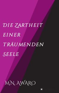 Produktbild: Die Zartheit einer tr&auml;umenden Seele
