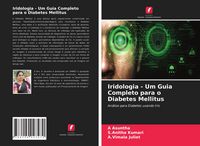 Produktbild: Iridologia - Um Guia Completo para o Diabetes Mellitus