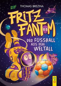 Bild vom Artikel Fritz Fantom - Der Fußball aus dem Weltall vom Autor Thomas Brezina