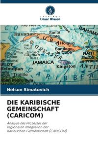 Produktbild: Die Karibische Gemeinschaft (caricom)