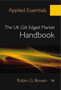 Produktbild: Applied Essentials - the UK Gilt Edged Market Handbook
