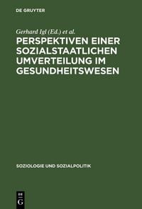 Produktbild: Perspektiven einer sozialstaatlichen Umverteilung im Gesundheitswesen