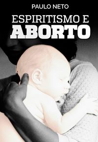 Produktbild: Espiritismo e Aborto