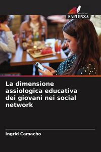 Produktbild: La dimensione assiologica educativa dei giovani nei social network