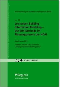 Produktbild: Leistungen Building Information Modeling - Die BIM-Methode im Planungsprozess der HOAI