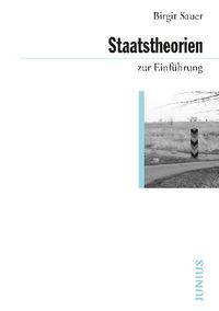 Produktbild: Sauer, B: Staatstheorien zur Einf&uuml;hrung