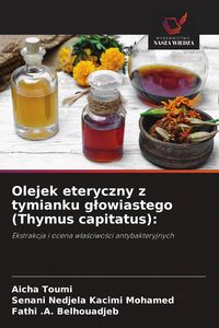 Produktbild: Olejek eteryczny z tymianku g&iquest;owiastego (Thymus capitatus):