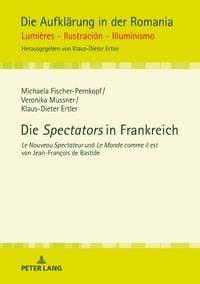 Produktbild: Die &laquo;Spectators&raquo; in Frankreich