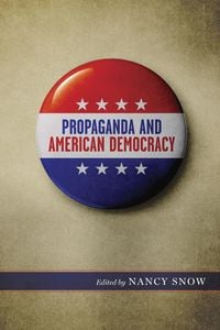Produktbild: Propaganda and American Democracy