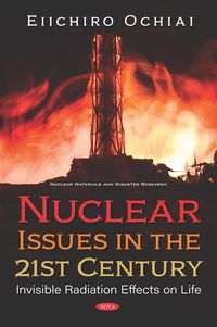 Produktbild: Nuclear Issues in the 21st Century: Invisible Radiation Effects on Life