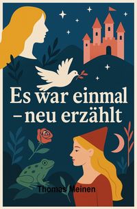 Produktbild: "Es war einmal - neu erz&auml;hlt"