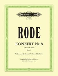 Produktbild: Rode, P: Violin Concerto No. 8 in E Minor Op. 13 (Edition fo