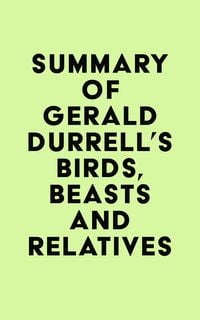 Produktbild: Summary of Gerald Durrell's Birds, Beasts and Relatives