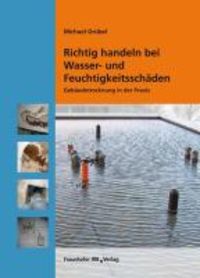Produktbild: Richtig handeln bei Wasser- und Feuchtigkeitssch&auml;den