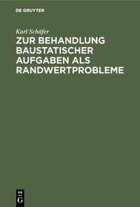 Produktbild: Zur Behandlung baustatischer Aufgaben als Randwertprobleme
