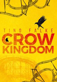 Bild vom Artikel Crow Kingdom vom Autor Tino Falke