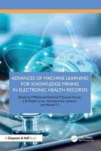 Produktbild: Advances of Machine Learning for Knowledge Mining in Electronic Health Records