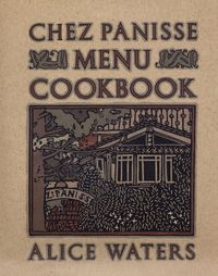 Bild vom Artikel Chez Panisse Menu Cookbook vom Autor Alice Waters