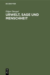 Produktbild: Urwelt, Sage und Menschheit