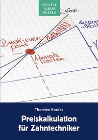 Produktbild: Preiskalkulation f&uuml;r Zahntechniker