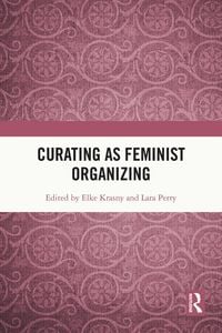 Produktbild: Curating as Feminist Organizing